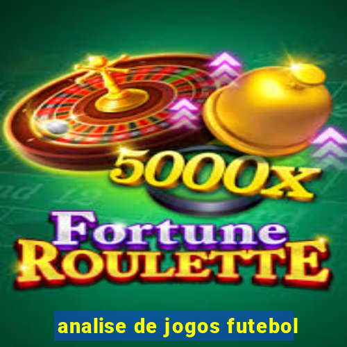 analise de jogos futebol